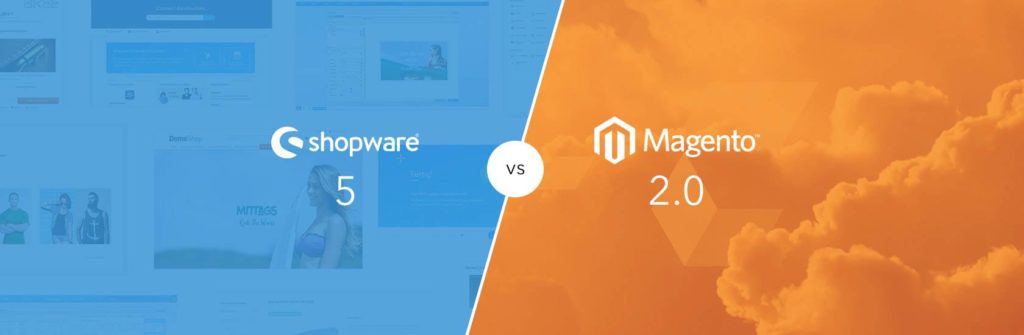 Shopware 5 vs. Magento 2.0 1 Magento vs Shopware - Online Shop Vergleich